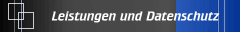 Leistungen und Datenschutz